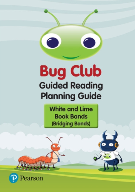 Bug Club Guided Reading Planning Guide - Bridging Bands (2017), Spiral bound Book