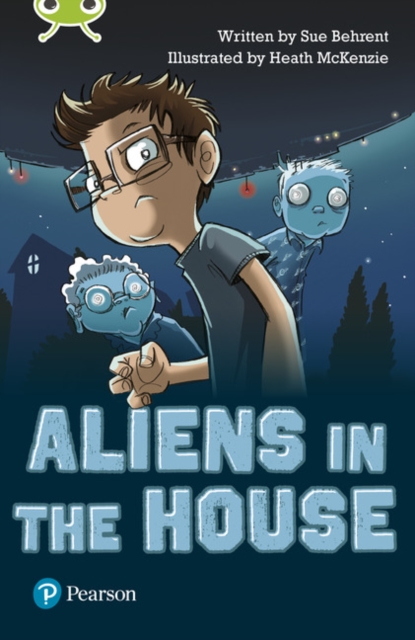 Bug Club Independent Fiction Year Two Lime B Plus Aliens in the House, Paperback / softback Book