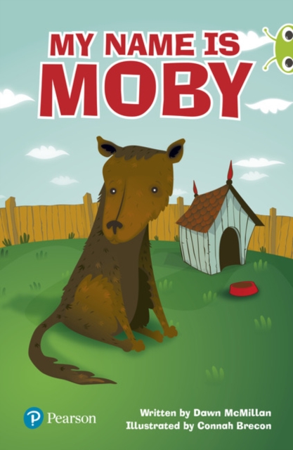 Bug Club Independent Fiction Year Two Lime Plus A My Name is Moby, Paperback / softback Book