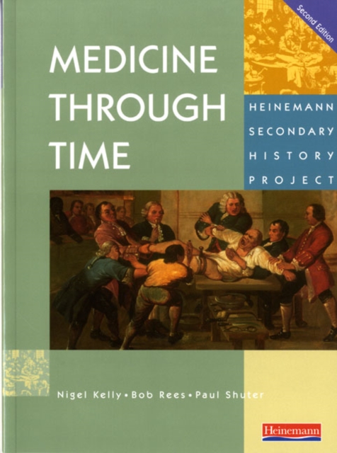 Medicine Through Time Core Student Book, Paperback / softback Book