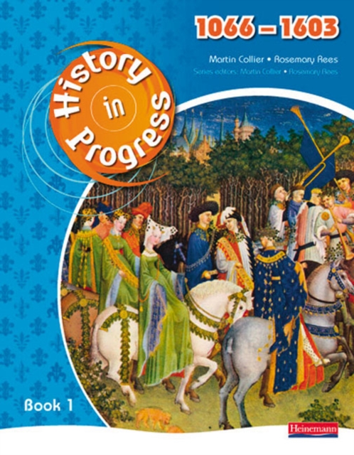 History in Progress: Pupil Book 1 (1066-1603), Paperback / softback Book