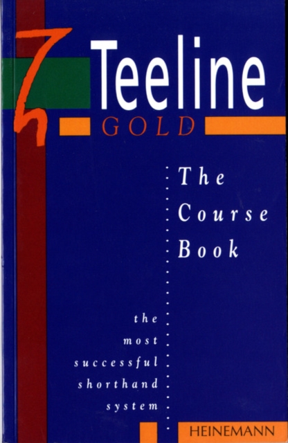Teeline Gold Coursebook, Paperback / softback Book