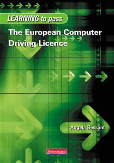 Learning to Pass The European Computer Driving Licence 2nd ed, Paperback Book