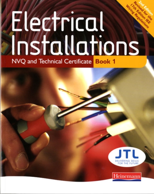 Electrical Installations NVQ and Technical Certificate Book 1, Paperback Book