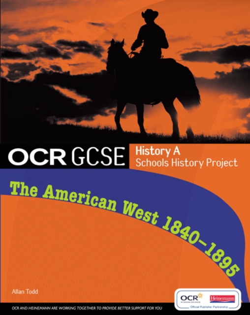 GCSE OCR A SHP: American West 1840-95 Student Book, Paperback / softback Book