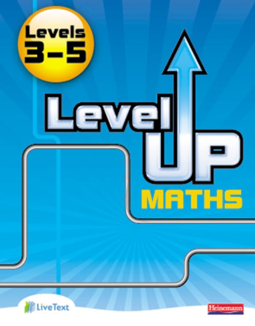 Level Up Maths: Pupil Book (Level 3-5), Paperback / softback Book