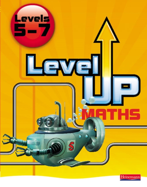 Level Up Maths: Pupil Book (Level 5-7), Paperback / softback Book