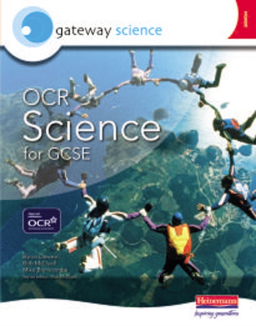 Gateway Science: OCR Science for GCSE Higher Student Book, Paperback Book