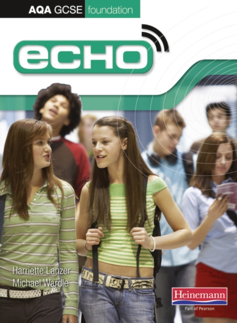 Echo AQA GCSE German Foundation Student Book, Paperback / softback Book
