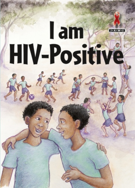 I am HIV Positive, Paperback / softback Book