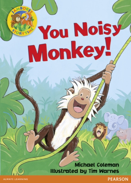 Jamboree Storytime Level B: You Noisy Monkey Little Book, Paperback / softback Book