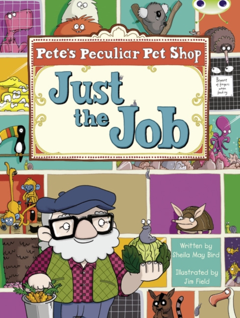 Bug Club Guided Fiction Year Two Turquoise B Pete's Peculiar Pet Shop: Just the Job, Paperback / softback Book