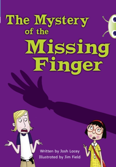 Bug Club Independent Fiction Year 5 Blue A The Mystery of the Missing Finger, Paperback / softback Book