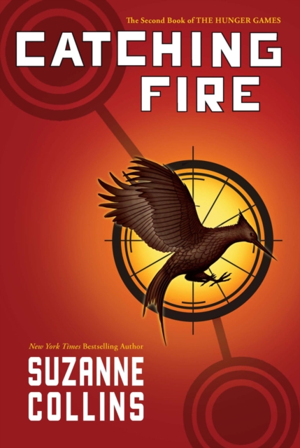 Catching Fire (Hunger Games, Book Two), Hardback Book
