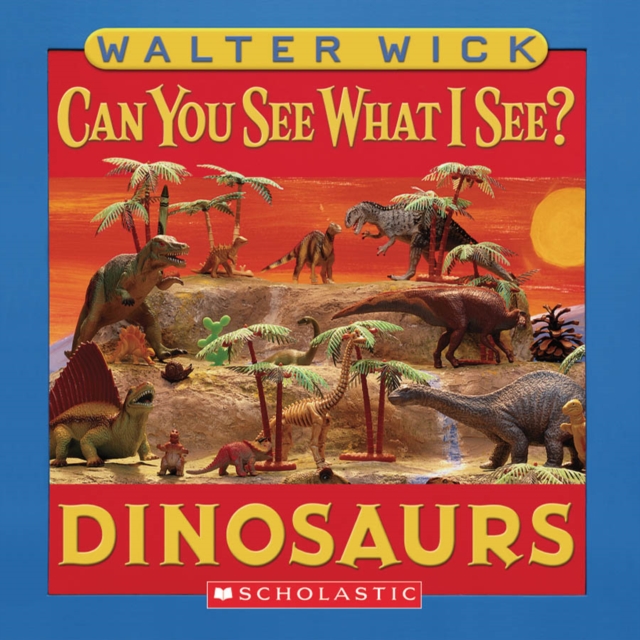 Can You See What I See?: Dinosaurs : Picture Puzzles to Search and Solve, Board book Book