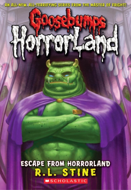 Escape From Horrorland (Goosebumps Horrorland #11), Paperback Book