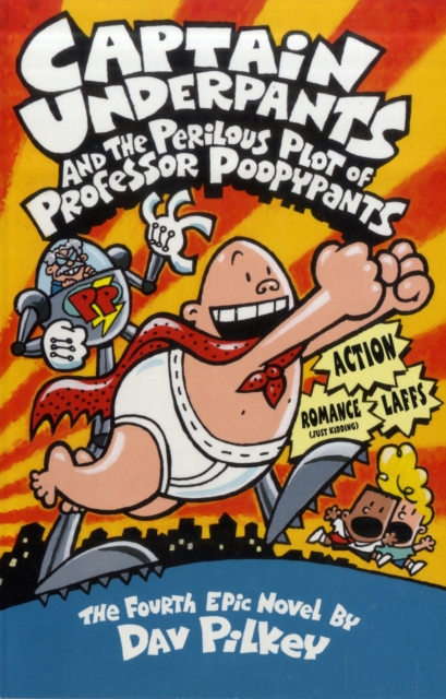 Captain Underpants and the Perilous Plot of Professor Poopypants, Paperback / softback Book