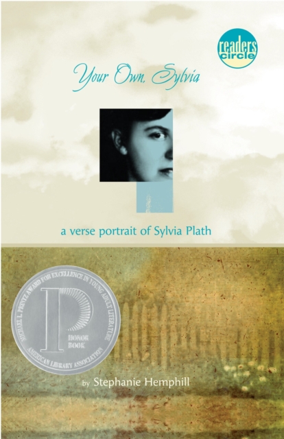 Your Own, Sylvia : A Verse Portrait of Sylvia Plath, Paperback / softback Book