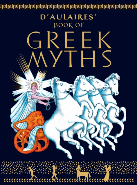 D'Aulaires Book of Greek Myths, Paperback / softback Book