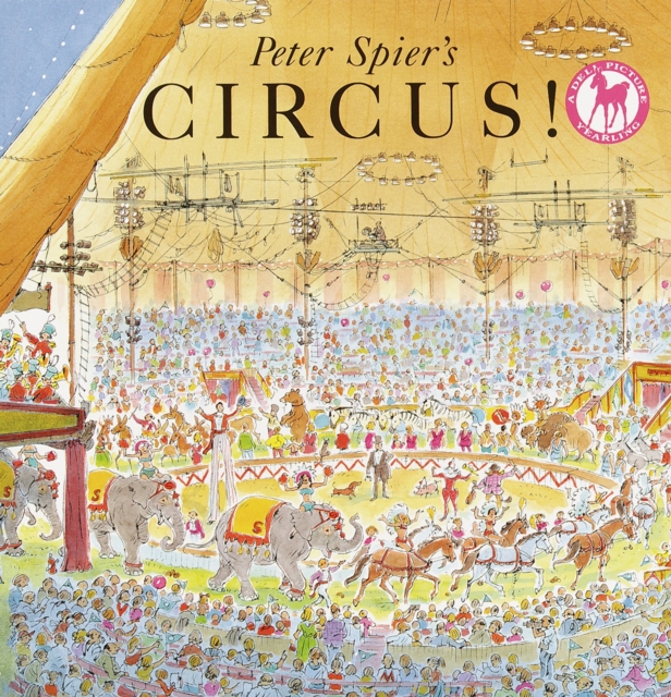Peter Spier's Circus, Paperback / softback Book