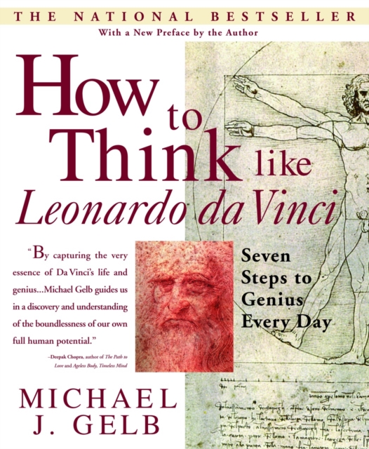 How to Think Like Leonardo da Vinci : Seven Steps to Genius Every Day, Paperback / softback Book
