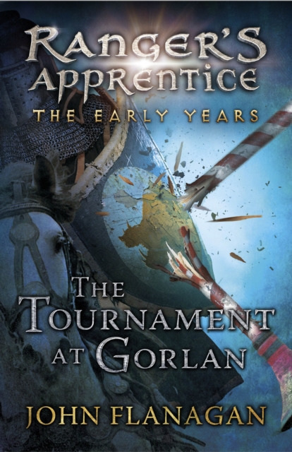 The Tournament at Gorlan (Ranger's Apprentice: The Early Years Book 1), Paperback / softback Book