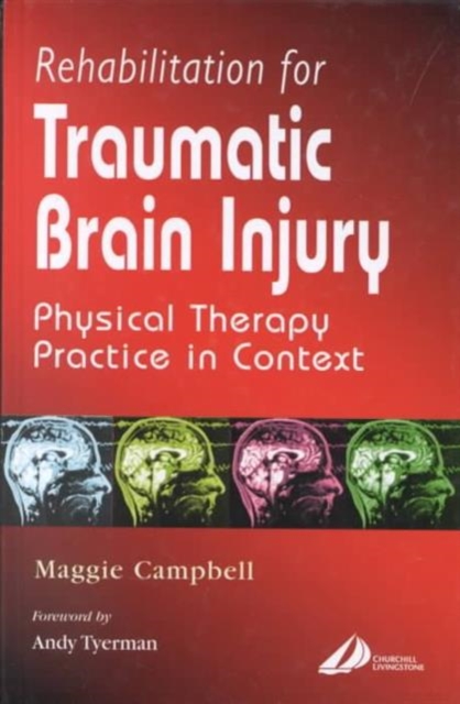 Rehabilitation for Traumatic Brain Injury : Rehabilitation for Traumatic Brain Injury, Hardback Book