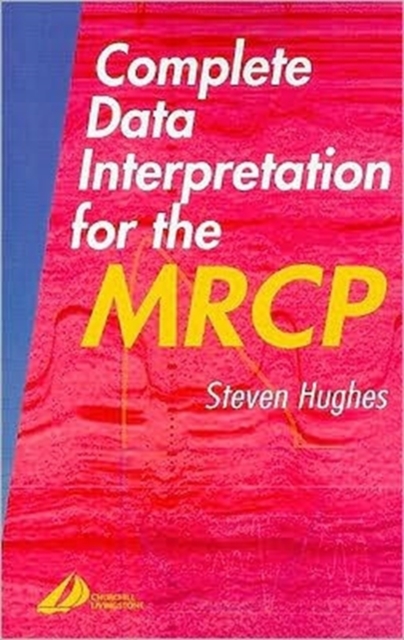 Complete Data Interpretation for the MRCP, Paperback Book