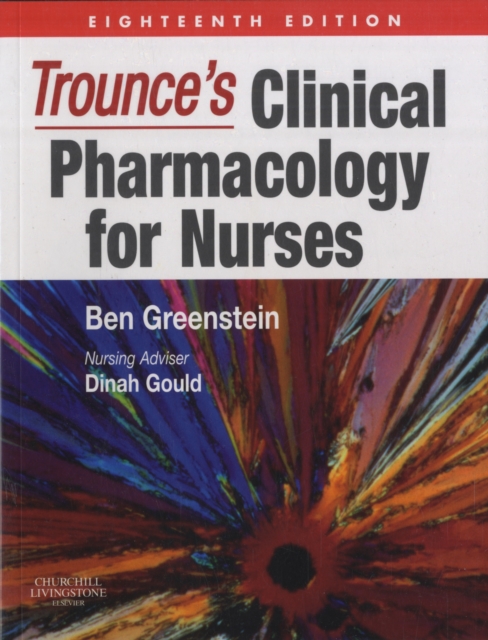 Trounce's Clinical Pharmacology for Nurses, Paperback / softback Book