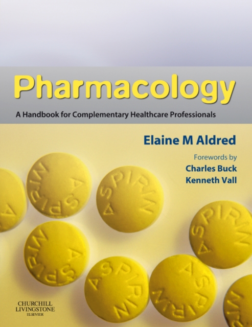 Pharmacology : A Handbook for Complementary Healthcare Professionals, Paperback / softback Book