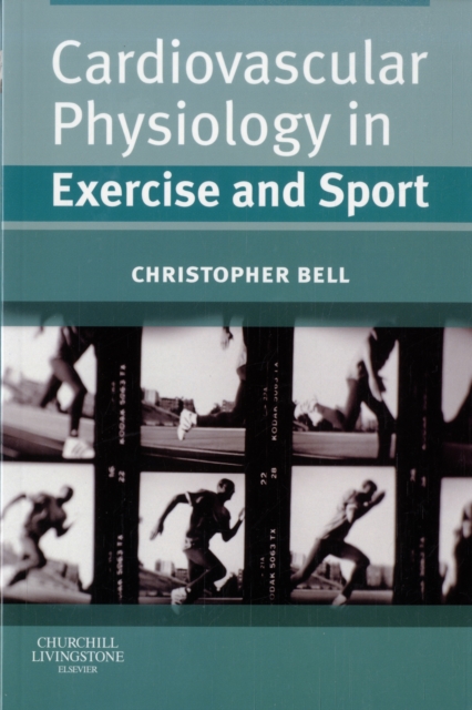Cardiovascular Physiology in Exercise and Sport, Paperback / softback Book