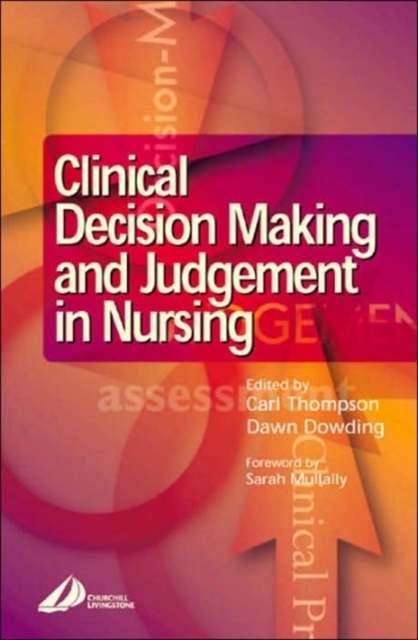 Clinical Decision-Making and Judgement in Nursing, Paperback / softback Book