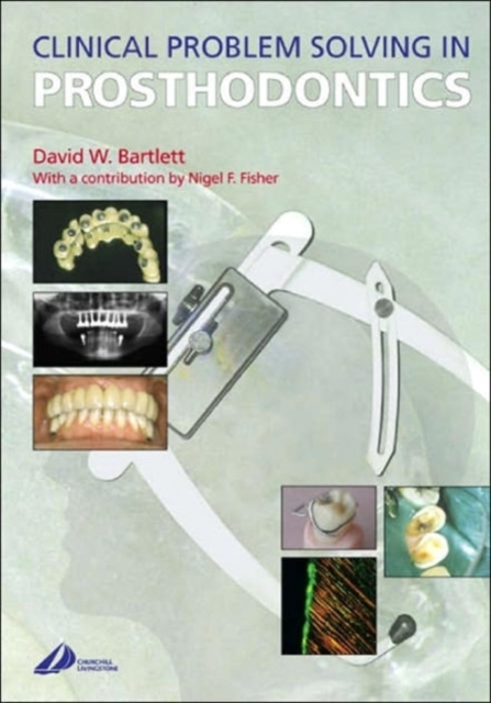 Clinical Problem Solving in Prosthodontics, Paperback / softback Book