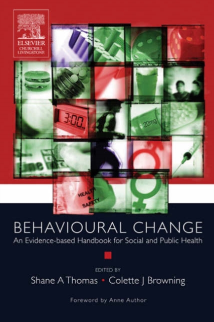 Behavioural Change : An Evidence-Based Handbook for Social and Public Health, Paperback / softback Book