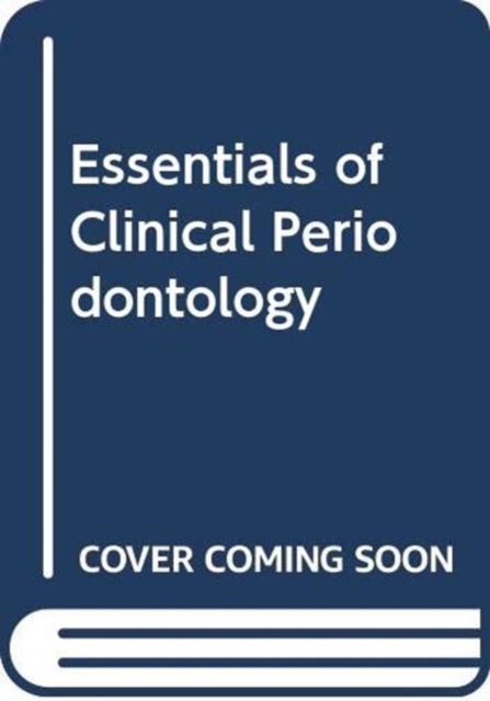 Essentials of Clinical Periodontology, Paperback / softback Book