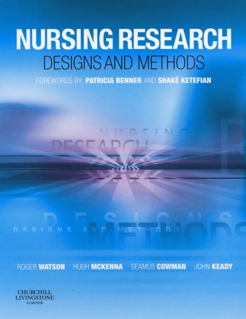 Nursing Research: Designs and Methods, Paperback / softback Book