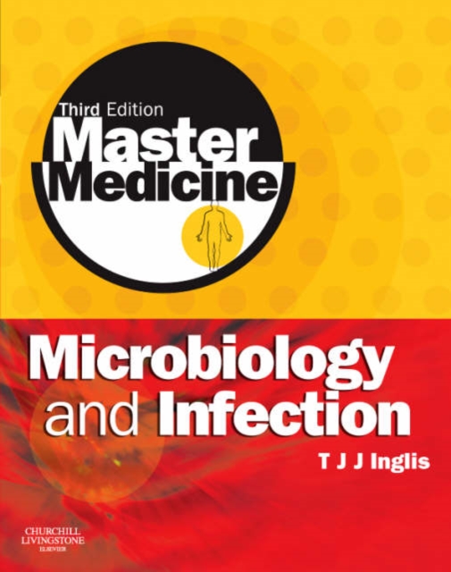 Master Medicine: Microbiology and Infection : A clinically-orientated core text with self-assessment, Paperback / softback Book