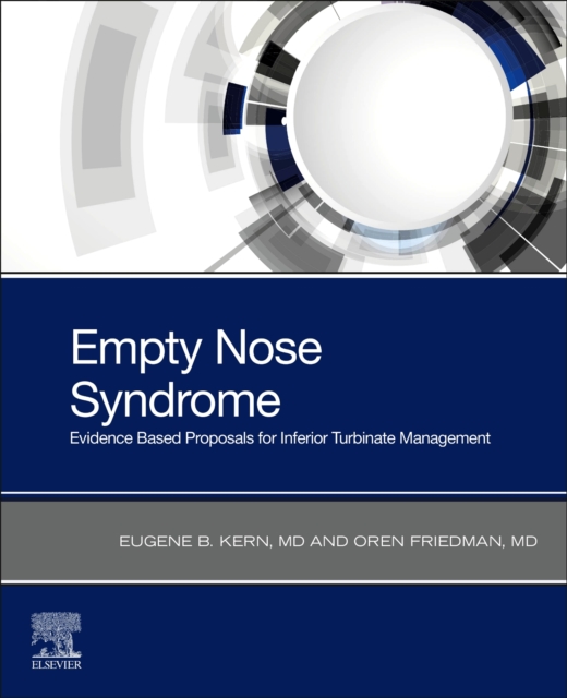 Empty Nose Syndrome : Evidence Based Proposals for Inferior Turbinate Management, Paperback / softback Book