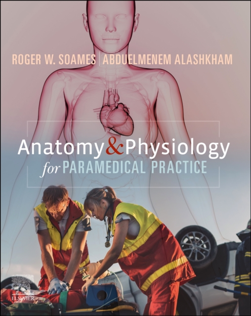 Anatomy and Physiology for Paramedical Practice, Paperback / softback Book