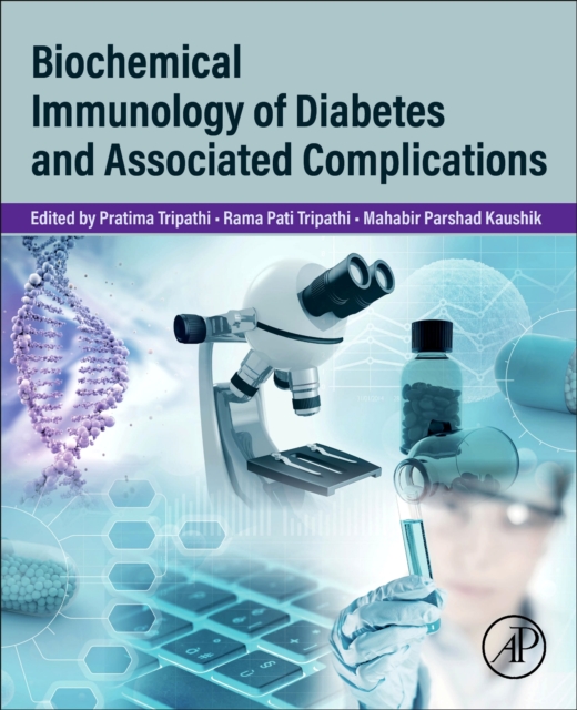 Biochemical Immunology of Diabetes and Associated Complications, Paperback / softback Book