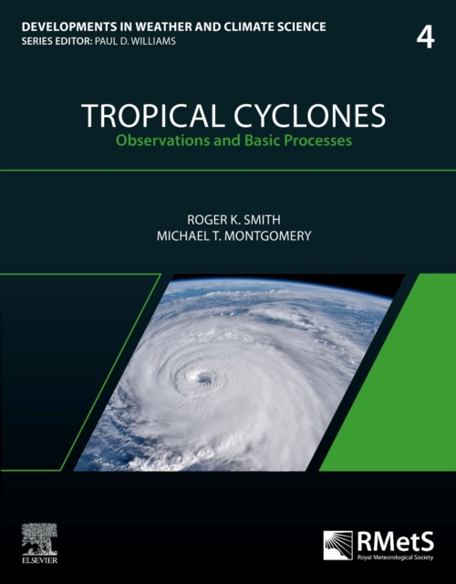 Tropical Cyclones : Observations and Basic Processes Volume 4, Paperback / softback Book