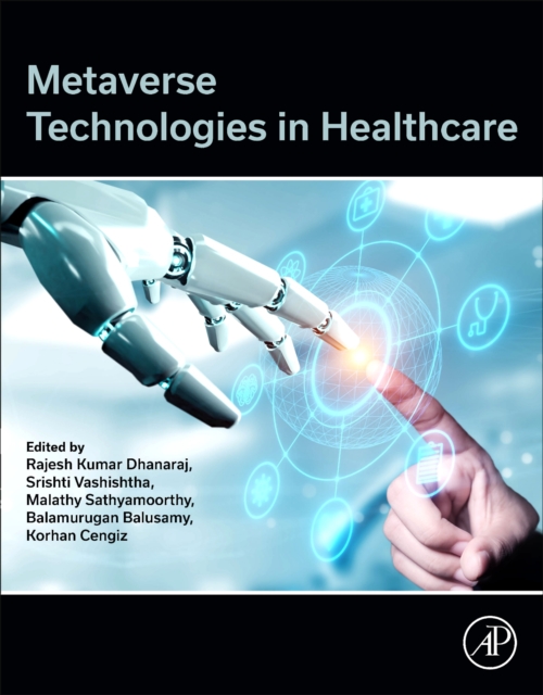 Metaverse Technologies in Healthcare, Paperback / softback Book