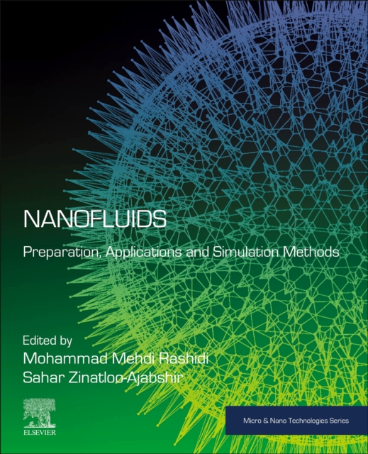 Nanofluids : Preparation, Applications and Simulation Methods, Paperback / softback Book