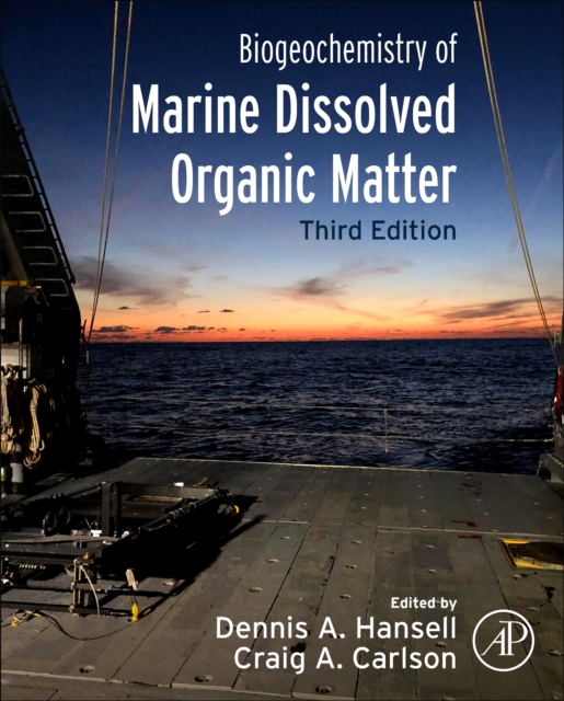 Biogeochemistry of Marine Dissolved Organic Matter, Hardback Book
