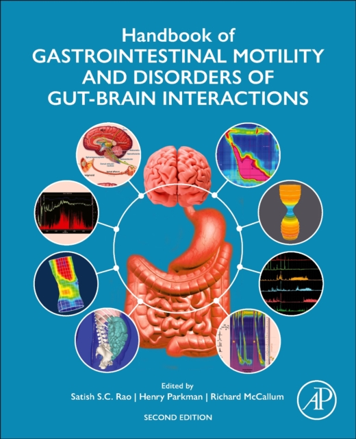 Handbook of Gastrointestinal Motility and Disorders of Gut-Brain Interactions, Paperback / softback Book