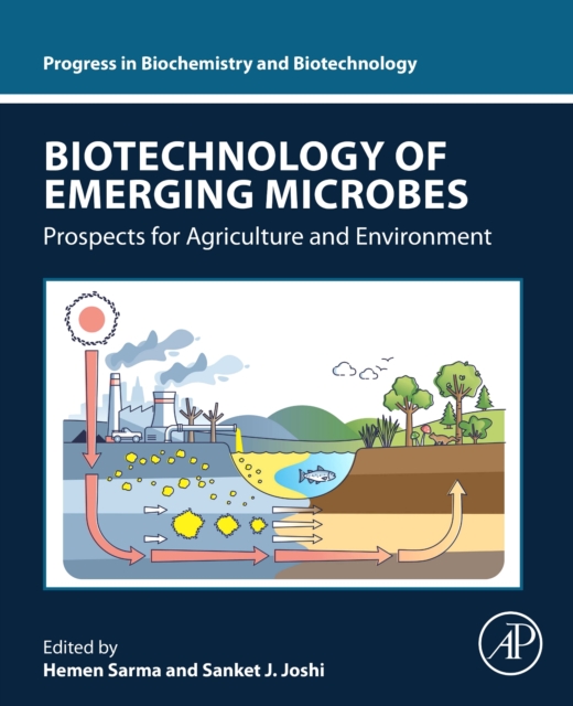 Biotechnology of Emerging Microbes : Prospects for Agriculture and Environment, Paperback / softback Book