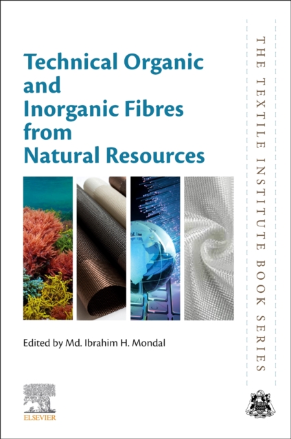 Technical Organic and Inorganic Fibres from Natural Resources, Paperback / softback Book