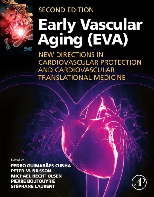Early Vascular Aging (EVA) : New Directions in Cardiovascular Protection, Hardback Book