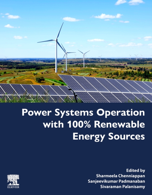 Power Systems Operation with 100% Renewable Energy Sources, Paperback / softback Book