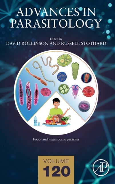 Advances in Parasitology : Volume 120, Hardback Book